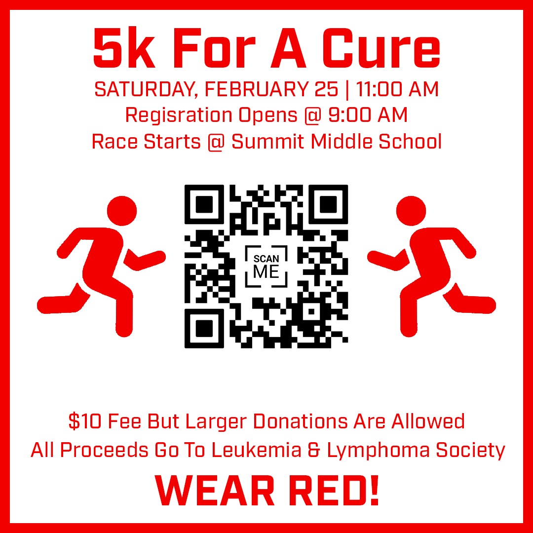 What: Leukemia &amp; Lymphoma Society invites you to a 5K For a Cure

When:  Saturday, 2/25, at 11:00 AM

Where:  Summit Middle School, and all participants are asked to wear RED.

Why: Supporting a great cause and having fun while staying in shape!

thespartanproject.org/5k-for-a-cure.…