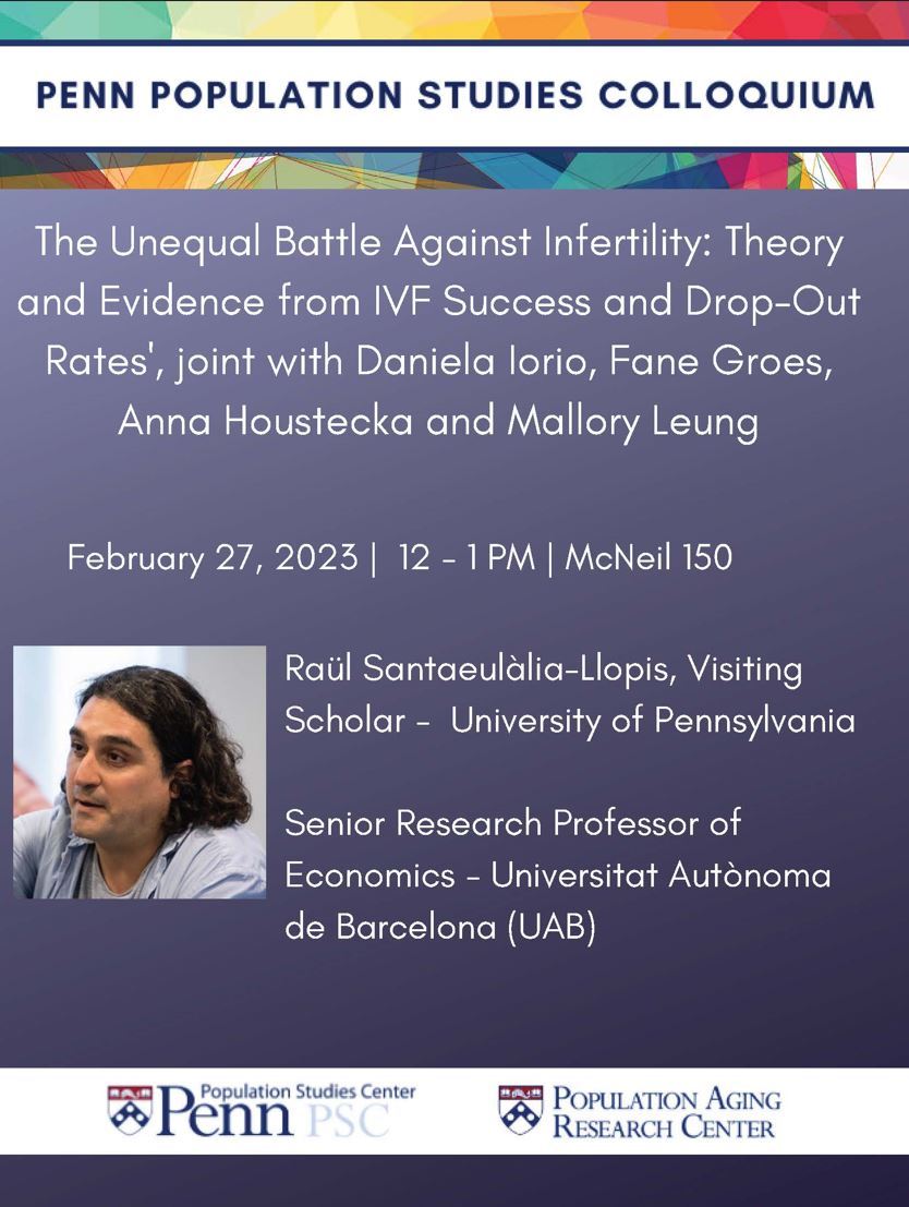 PennPSC (@pennpsc) on Twitter photo Next week's Colloquium welcomes Raul Santalaeulalia-Llopis - a visiting scholar from <a href="/UABBarcelona/">Universitat Autònoma de Barcelona</a> - to discuss "The Unequal Battle Against Infertility: Theory and Evidence from IVF Success and Drop-Out Rates." Learn More: bit.ly/3Sjoxjg #poptwitter #infertility #IVF Next week's Colloquium welcomes Raul Santalaeulalia-Llopis - a visiting scholar from <a href="/UABBarcelona/">Universitat Autònoma de Barcelona</a> - to discuss "The Unequal Battle Against Infertility: Theory and Evidence from IVF Success and Drop-Out Rates." Learn More: bit.ly/3Sjoxjg #poptwitter #infertility #IVF