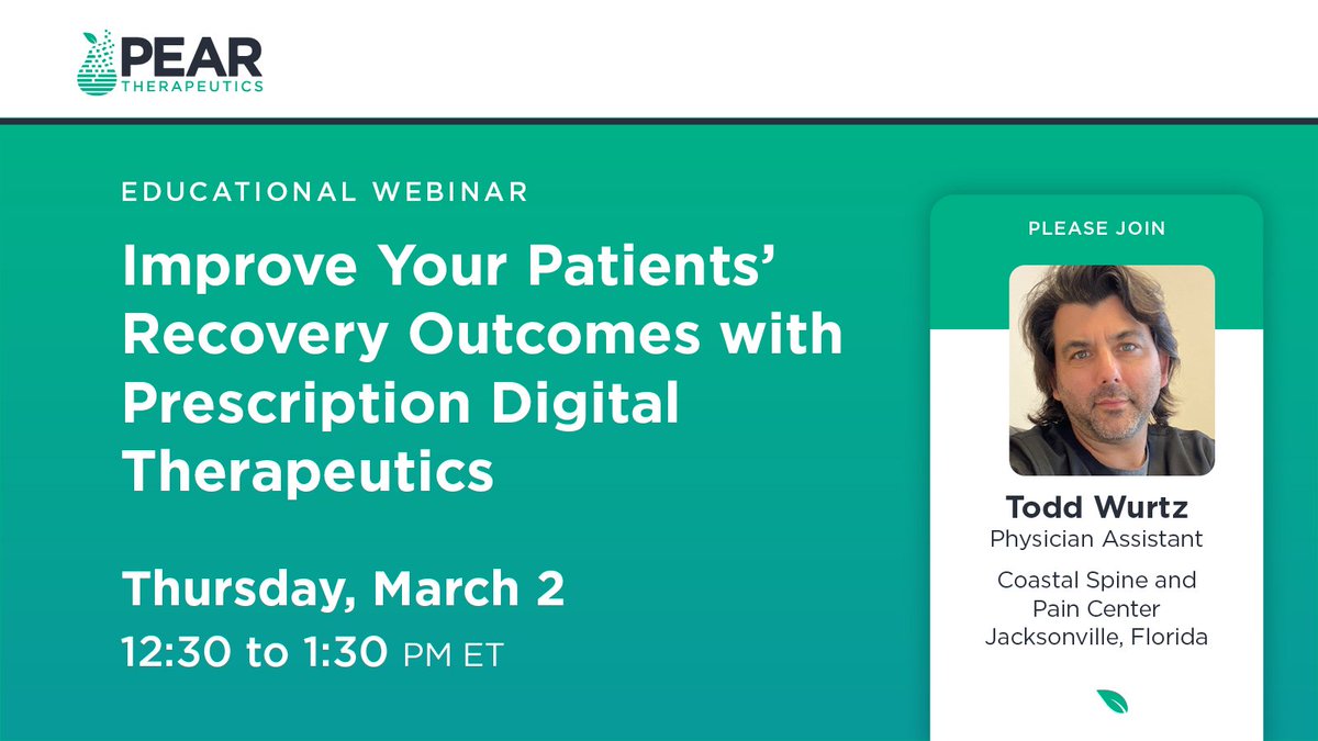 Join us 3/2 for a webinar where we'll be discussing prescription digital therapeutics (#PDTs) with Todd Wurtz, PA at Coastal Spine &amp; Pain Center based in FL, where our #PDTs for SUD and OUD are on FL Medicaid's Preferred Drug List. Register: bit.ly/3ILdpbO