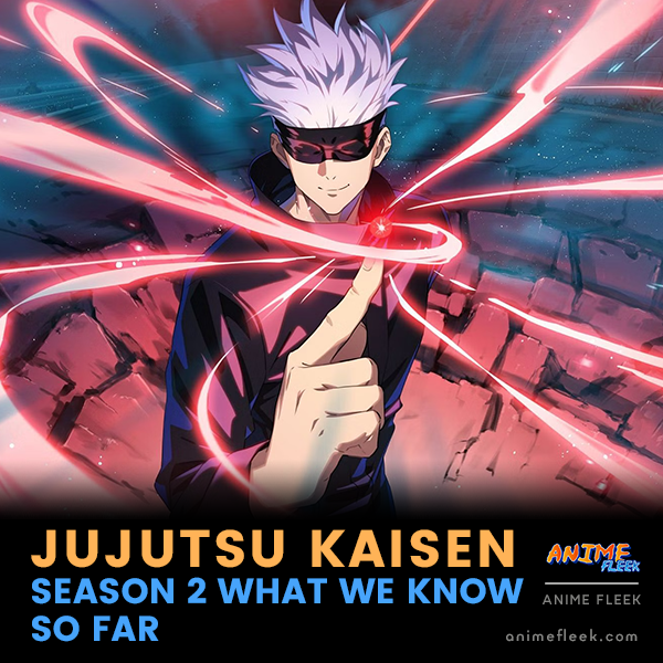 Jujutsu Kaisen Season 2: Everything we know so far