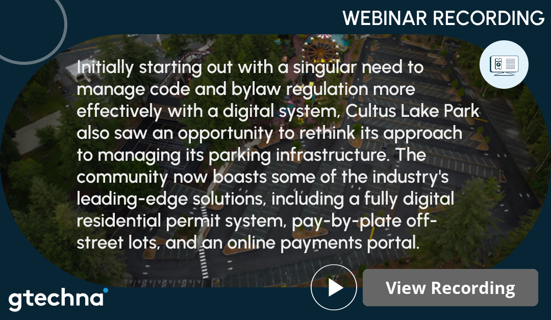 During this recorded webinar Cultus Lake Park joins gtechna in discussing its technology journey. Learn more about how automation can bring convenience to residents, tourists, and staff while increasing overall revenue. 
 gtec.ly/3x9y8iP
#IPMI #digitalpermits #paybyplate