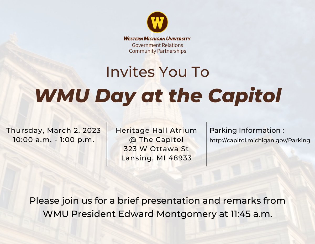You’re invited! Join us next week Thursday, March 2nd from 10-1p at Heritage Hall @ the Capitol! #WMU
