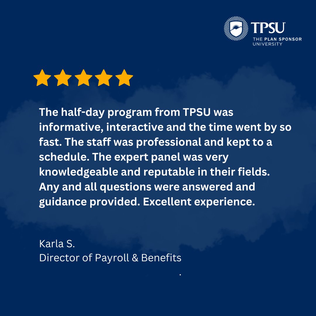 TPSUniversity's tweet photo. #TPSUPrograms | We love reading your feedback!

The Plan Sponsor University exists to help plan sponsors  – establish a firm foundation and the baseline measures of success for your plan.

Check our website for an upcoming program near you: https://t.co/ILkuoksEB8 https://t.co/CfBybqKnVk