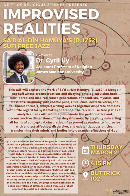 VanderbiltRLST's tweet photo. Dr. Cyril Uy (@CyrilUyII) of @jmu will present a lecture on "Improvised Realities: Sufi Free Jazz" on Thursday, March 2nd at 4:15p in Buttrick Hall 102.  
We look forward to seeing you there!

@VanderbiltU 
#vandyu #religiousstudies #drcyriluy #lectureseries #sufifreejazz https://t.co/o8H8KUQ0Md