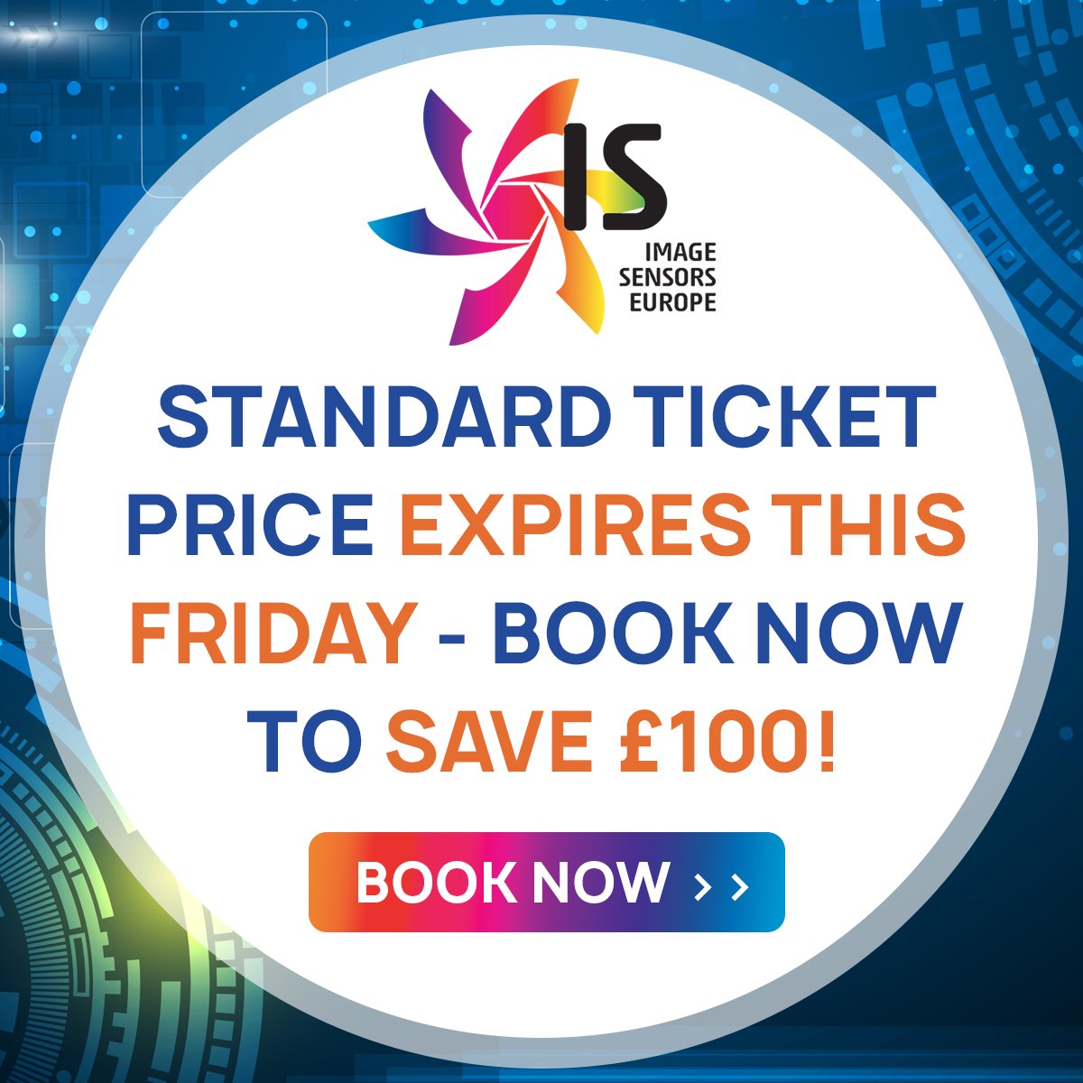 ImageSensors's tweet image. Last chance to save on your #ImageSensors Europe 2023 ticket! Standard price expires tomorrow bit.ly/3ExhHAZ