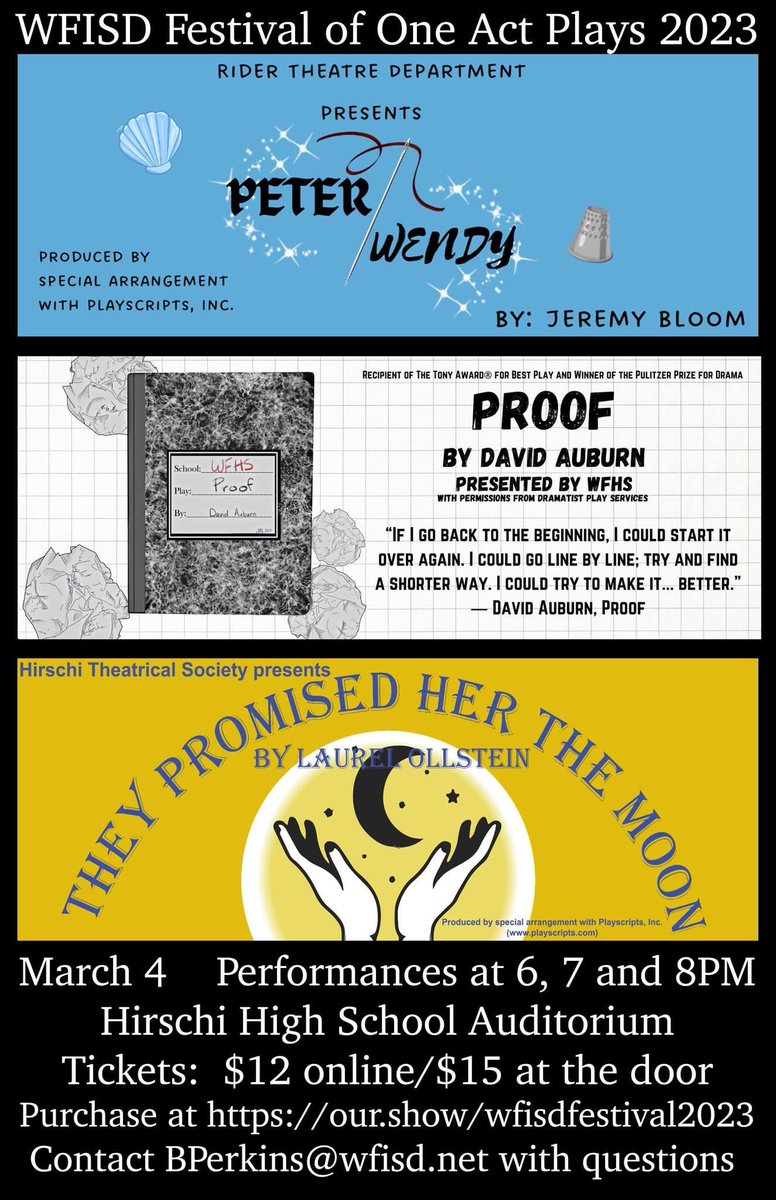 All 3 WFISD UIL OAP entries!

3/4
Rider: Peter/Wendy @ 6pm
Wichita Falls: Proof @ 7pm
Hirschi: They Promised Her the Moon @ 8pm
in the Hirschi auditorium

Tickets: our.show/wfisdfestival2…
$12 online/$15 @ the door

Brandi Perkins: 940-235-1070 ext. 30035 or BPerkins@wfisd.net