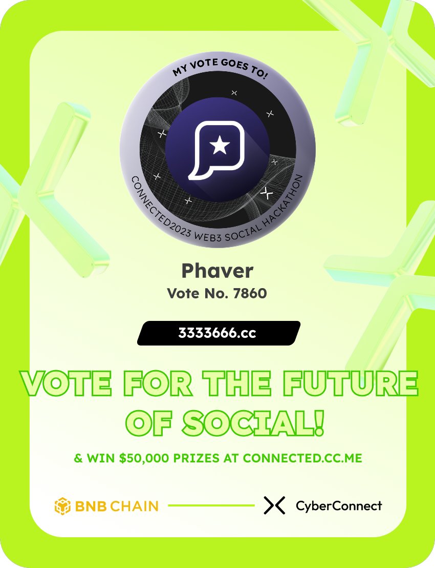 Just voted for my favorite project Phaver in #Connected2023, a Web3 Social hackathon by <a href="/CyberConnectHQ/">(Deprecated) CyberConnect</a> the social graph protocol &amp; <a href="/BNBCHAIN/">BNB Chain</a>
Join me to vote for a better social and win $50,000-$100,000 prizes!
connected.cc.me
sig:aSr1LN 
  x.com/CyberConnectHQ…