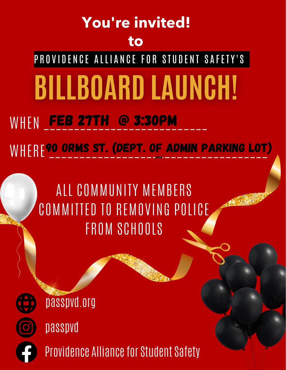 📣Calling community members, youth and supporters of #CounselorsNotCops #PoliceFreeSchools join us Monday, February 27th at 3:30 pm, 90 Orms Street Providence (Department of Administration parking lot) for the unveiling of 1 of 3 billboards