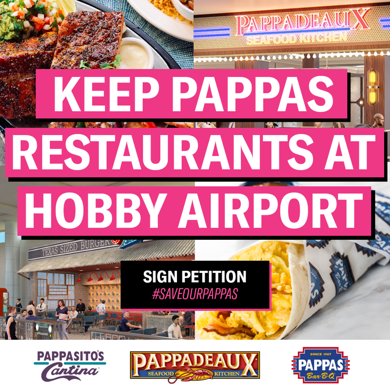 Pappadeaux's tweet photo. We have been feeding you and your family at @HobbyAirport for years but the Mayor of Houston wants to replace our local business for a foreign company with no ties to our city. Sign our petition to help #KeepHobbyAirportHouston #SaveOurPappas