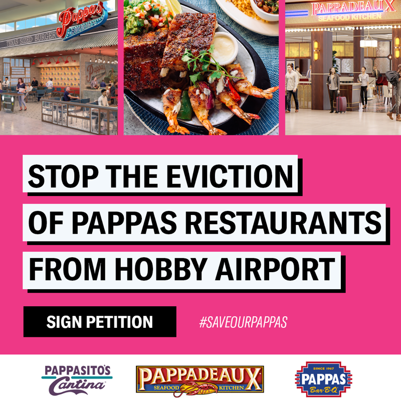 Pappadeaux's tweet photo. We have been feeding you and your family at @HobbyAirport for years but the Mayor of Houston wants to replace our local business for a foreign company with no ties to our city. Sign our petition to help #KeepHobbyAirportHouston #SaveOurPappas