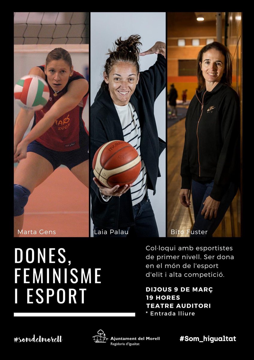 Des de la regidoria d’Igualtat de l’Ajuntament del Morell, hem organitzat aquest col•loqui amb tres esportistes  d’elit. Compartirem amb elles les seves experiències com a dones en el mon de l’esport.
<a href="/bitofuster/">bitofuster</a> <a href="/GensMarta/">Marta Gens</a> #PalauLaia9 
#Som_higualtat