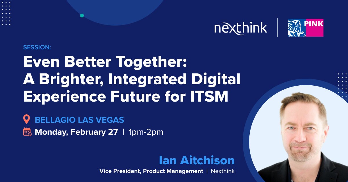 NexthinkNews's tweet photo. Ian Aitchison and the Nexthink team are headed to Vegas! Join us at #PINK23:
https://t.co/E2tTqcYWT9

#ITSM #EUC #DEX https://t.co/PngrrIN9LP
