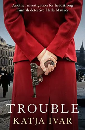 'Trouble' by Katja Ivar (@KatjaIvar). Set in 1953, Ivar’s stellar third mystery featuring Hella Mauzer (after 2020’s 'Deep as Death') finds Hella working as a PI after losing her job as the first-ever woman inspector in the Helsinki Homicide Unit. https://t.co/X4F6tbD8UT https://t.co/mxqGFpNmm7