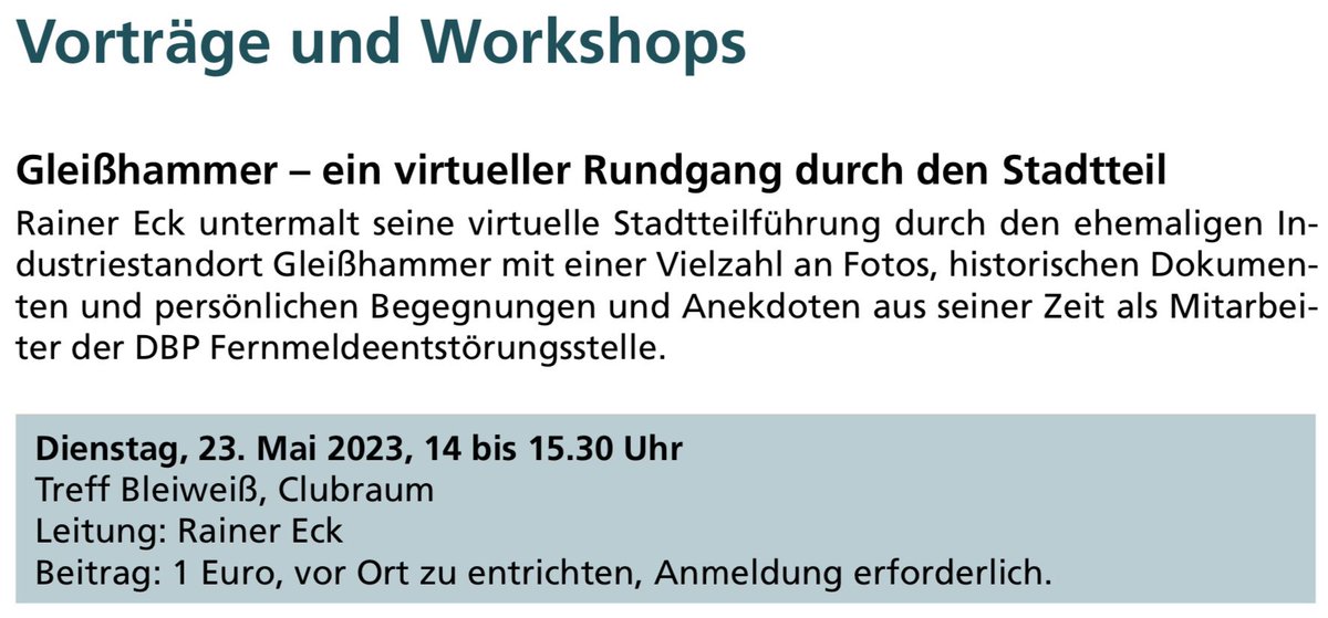 Führung durch den Stadtteil Gleißhammer. Anmeldung im Seniorentreff Bleiweiß