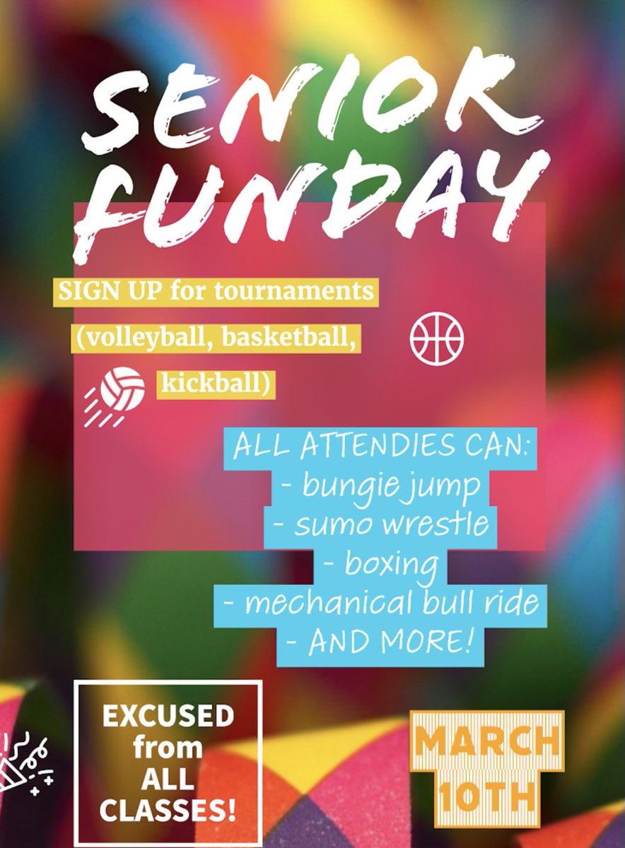 🏐SENIOR FUNDAY!🏀

Seniors, March 10th is senior funday! Head to C-9 to sign up for tournaments if you would like to participate in one!