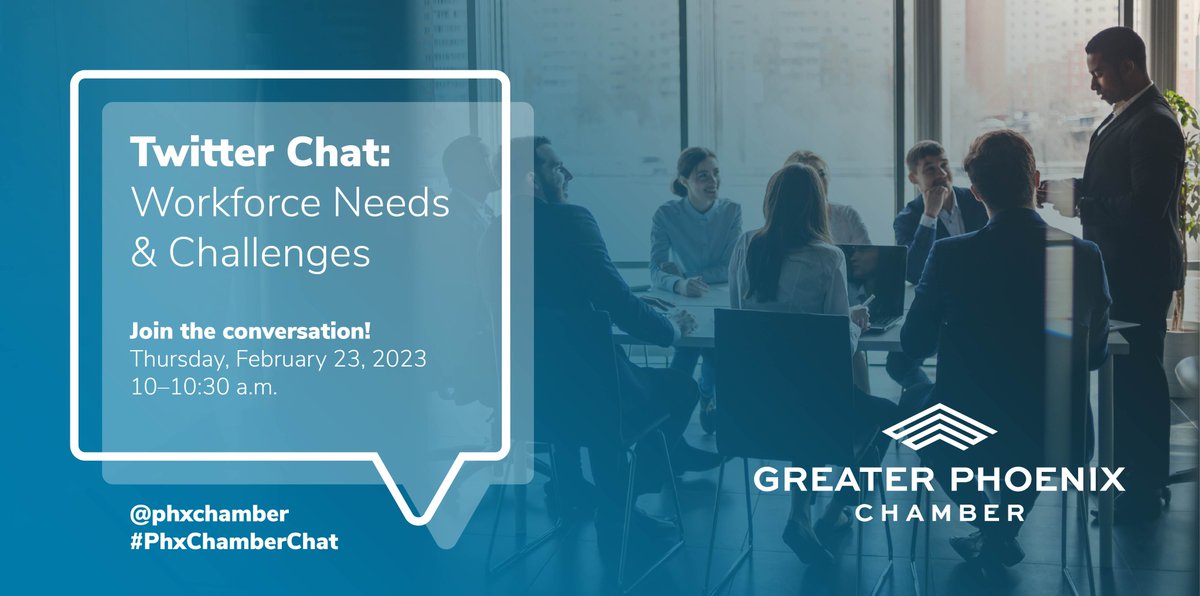 TODAY: Join us for #PhxChamberChat at 10 a.m. to talk about workforce needs and challenges here in Phoenix!