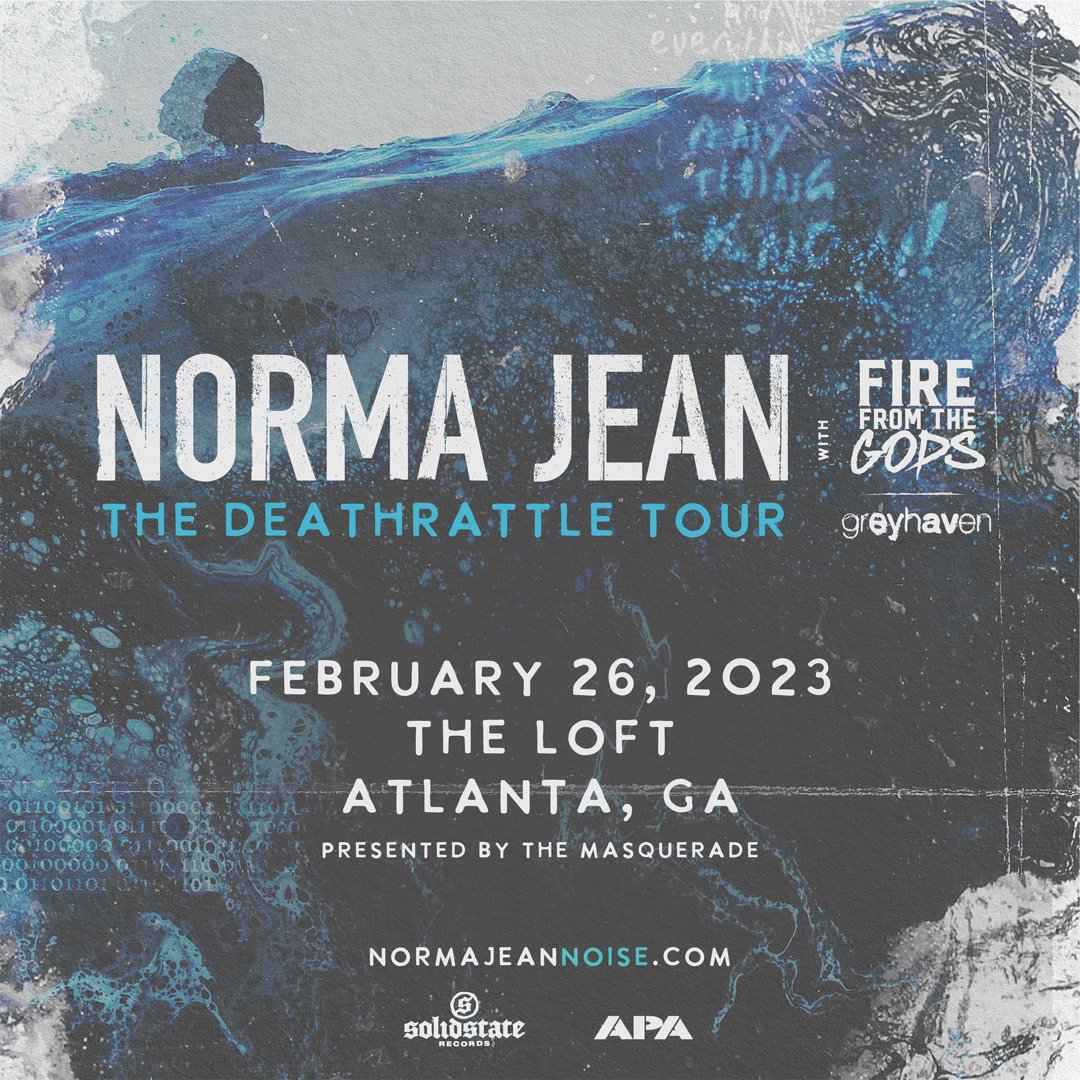 🎤 @NormaJeanBand rocks out at The Loft @CenterStageAtl in just THREE DAYS (2/26) with @firefromthegods and @greyhavenband! 🎫 at masq.in/norma-jean-2-26