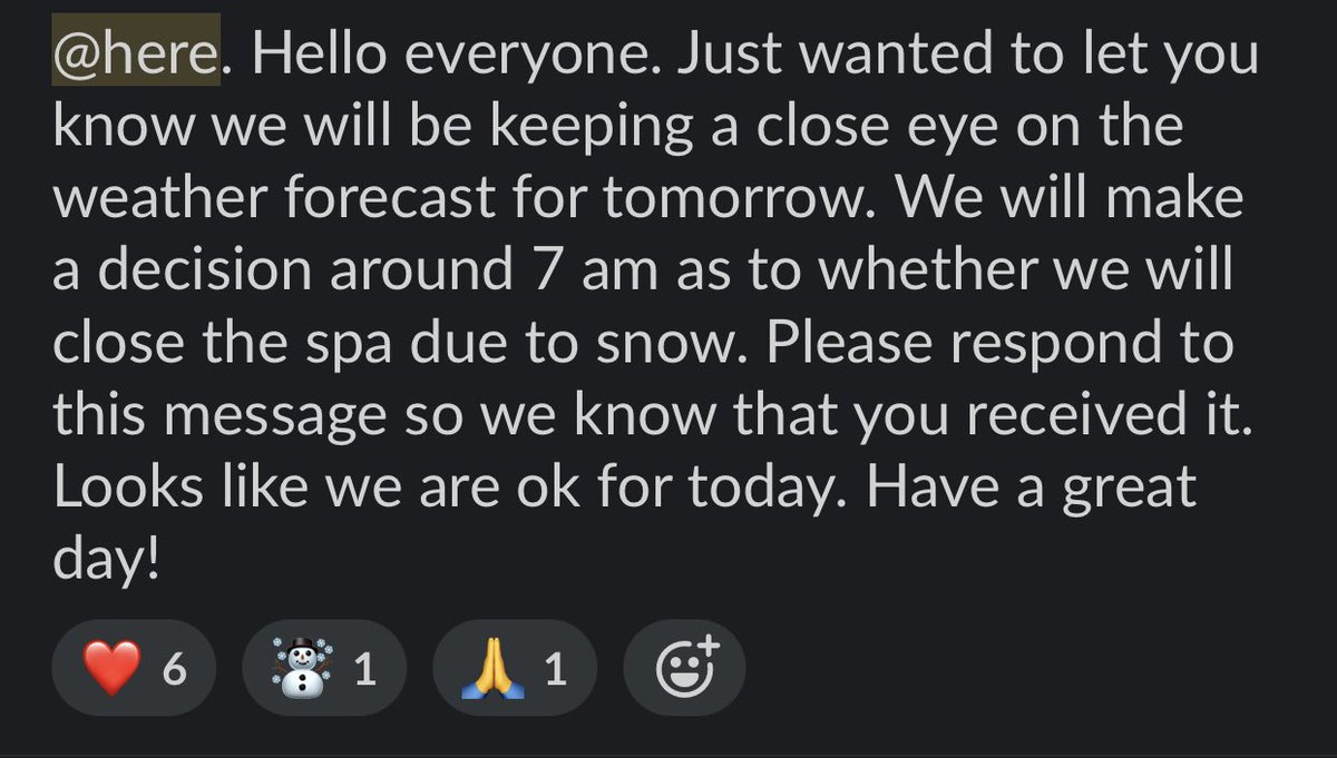Messages from work when it snows for one day in California lol