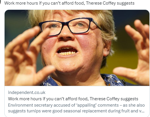 'Work more hours if you can't afford FOOD' suggests Therese Coffey. RETWEET if you think this is unfair. #ToriesOut
