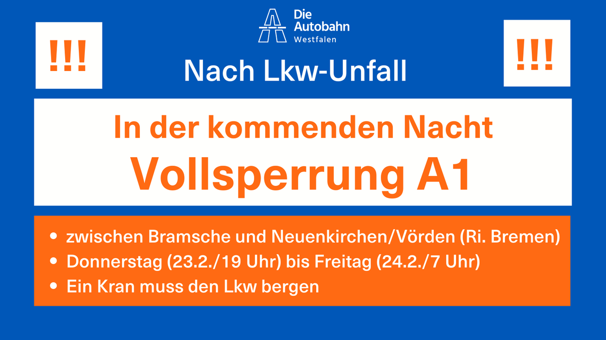Autobahn_Westf's tweet image. ⚠️+++Eilmeldung++++⚠️
Wegen Bergungsarbeiten nach einem schweren Lkw-Unfall auf der #A1 zw. #Bramsche und #Neuenkirchen/Vörden ist die A1 in Ri. Bremen von heute Abend (23.2.) 19 Uhr bis morgen (24.2.) 7 Uhr voll gesperrt! @Polizei_OS #autobahn #verkehr #vollsperrung