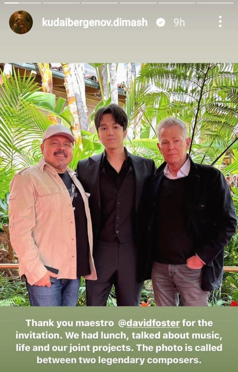BrendaC82258759's tweet photo. Some I catch early & some I'm late. Dimash was quite busy while I was sleeping.
#DimashQudaibergen
#DavidFoster
#Wafanasieff
@dimash_official
#LunchInLA
#GreatComposers
Pics from Dimash's IG Story
Sorry,didn't grab link but you can go to IG click on his story if it's still up. https://t.co/rKASxgk6Td