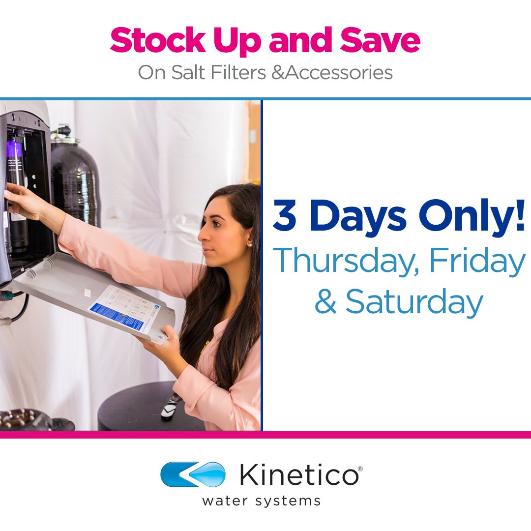 3 DAYS ONLY! Save on Kinetico salt, filters, and accessories this Thursday, Friday, and Saturday!

ow.ly/34je50MPSbY