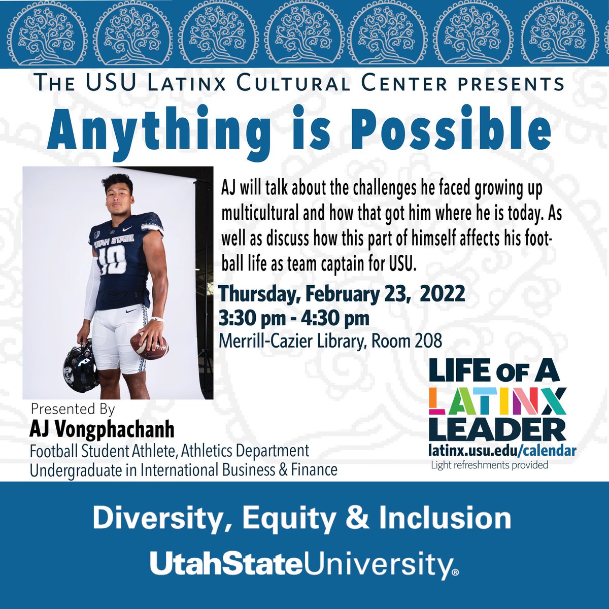 It’s time for another #lifeofalatinxleader presented by USU football team captain, AJ Vongphachanh.🙌 We’re excited to hear how his story brought him here today to Utah State University, plus there will be food!🤩 

HAPPENING TONIGHT.🙌