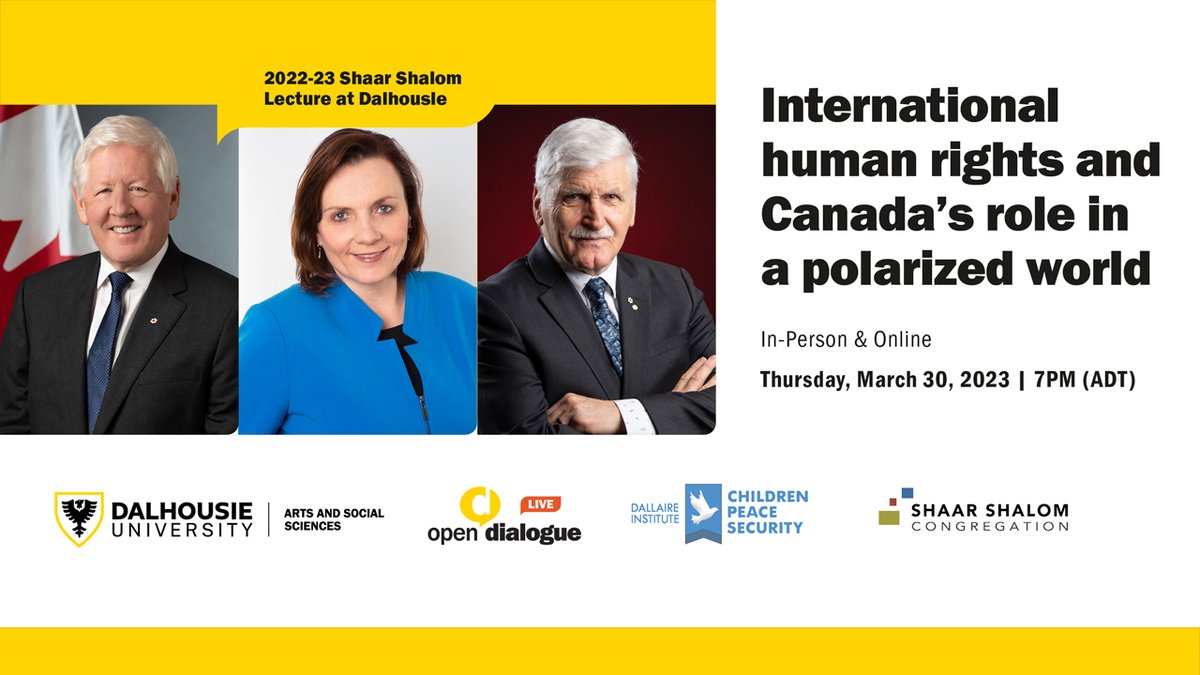 Join us March 30th for the 2022-23 Shaar Shalom Lecture at @DalhousieU feat. The Honorable @BobRae48 and Lieutenant-General (ret) The Honorable @romeodallaire, moderated by @drshellywhitman. ➡️ Register to attend online or in person: bit.ly/3XE8EoE