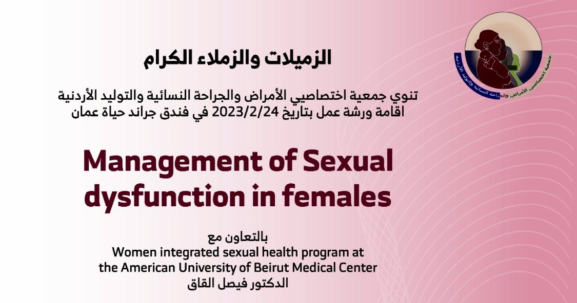 wish_aubmc's tweet photo. @wish_aubmc conducting a workshop on #femalesexualdysfunction #sexualhealth #clinicalmanagement #care for #obgyn 150 colleagues in #jordan #clinicalskills #womenshealth @AUB_Lebanon @FIGOHQ @WAS_org @ISSM_INFO @Drelkak @SexualTriangle https://t.co/zgKjq8XBWh