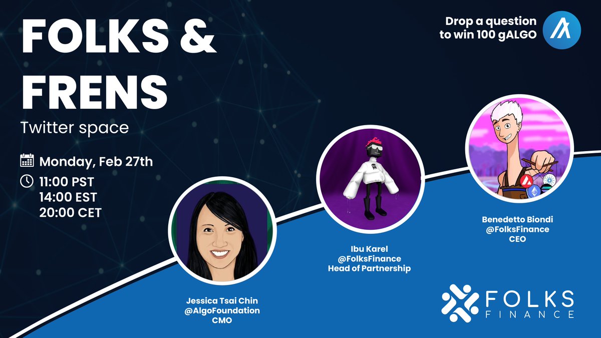 FolksFinance's tweet photo. 🎙 FOLKS &amp; FRENS Ep. 1!

🗓 Monday, Feb. 27th, 14:00 EST, 20:00 CET

🤝 With @AlgoFoundation's new Chief Marketing Officer @JessatAlgorand, and of course @BenedettoBio &amp; @AlgoHQ!

🎁 Drop a question, RT &amp; 💙 to have a chance to win 100 $gALGO.

#Algorand #AlgoFam #DeFi https://t.co/XjTOCT0HbH