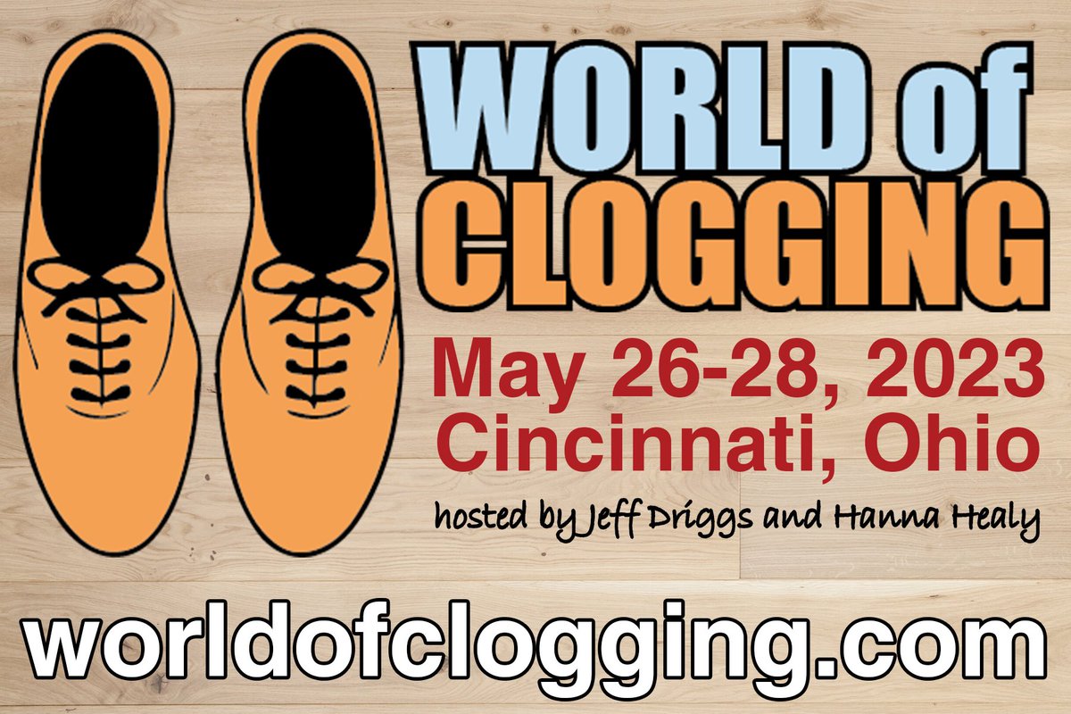 Jeff_Driggs's tweet photo. The World of Clogging workshops and competition is coming up May 26 – 28, 2023 in Cincinnati, Ohio.  Hosts Jeff Driggs and Hanna Healy have put together a weekend of great workshops and competitions https://t.co/0oIfV4NVyR for more info! https://t.co/XlV3B0yb6q