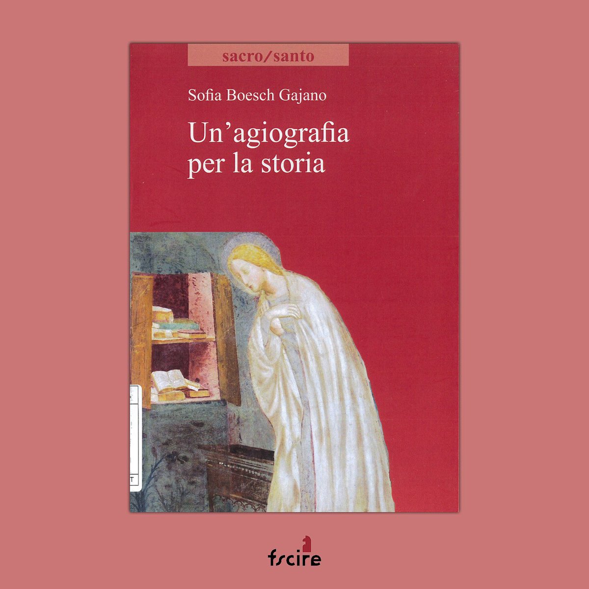 La #Biblioteca #Dossetti #consiglia la #lettura di “Un'agiografia per la storia” di Sofia Boesch Gajano, @ViellaEditrice, 2020.