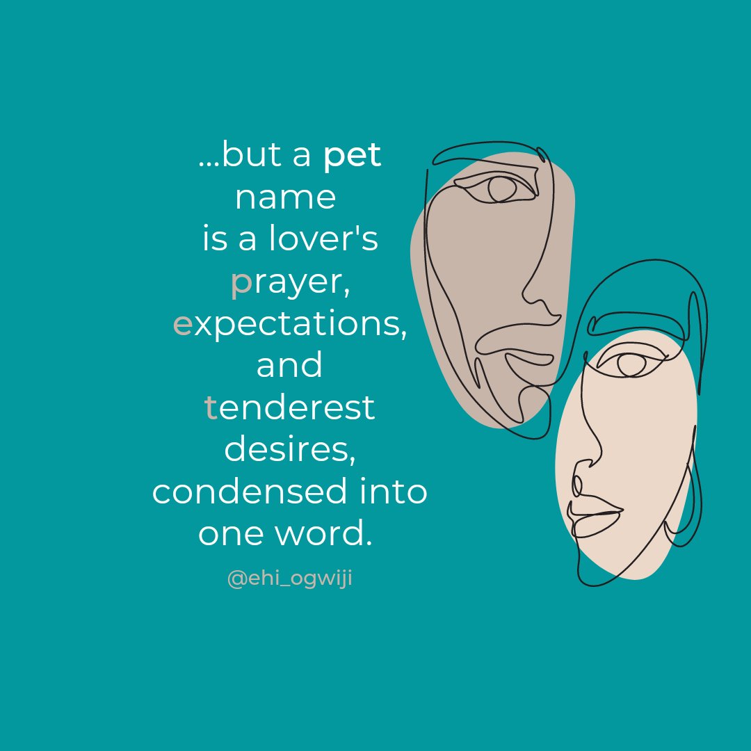 A pet name isn't just another name.
It's more!

#poetry #lovepoem #ebo