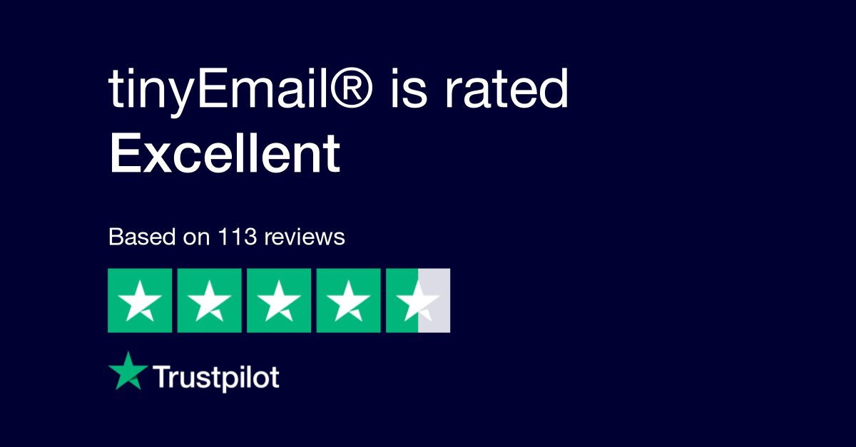 GetTinyEmail's tweet photo. We are now rated 4.7 by our customers on Trustpilot! https://t.co/SBweP0QhgQ https://t.co/YELKibRnkM