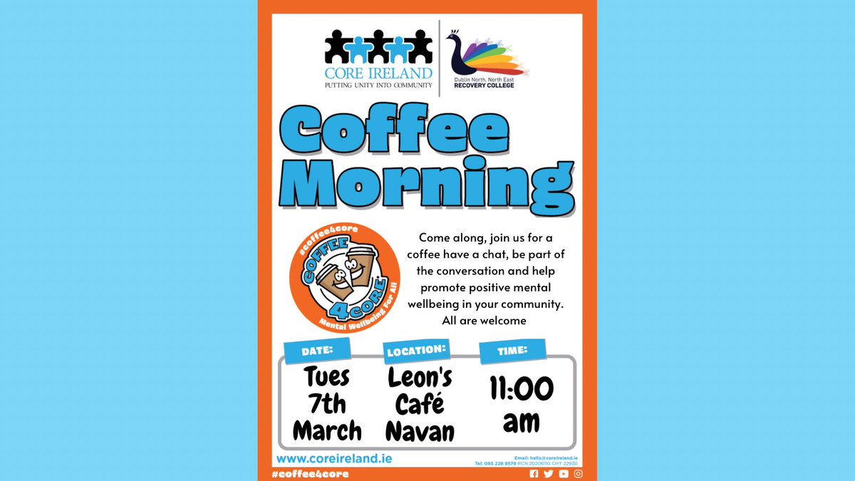 Core_Ireland's tweet photo. Hi everyone👋😊☕️
Our latest #coffee4core coffee morning takes place at Leon’s on Tuesday 7th March at 11am. Pop in and join us for a coffee and a chat.
#getinvolved #mentalhealthmatters #coffee4core #mentalhealthawareness #coreireland #coffeetime #charityfundraiser #community https://t.co/81HEeC21Pt
