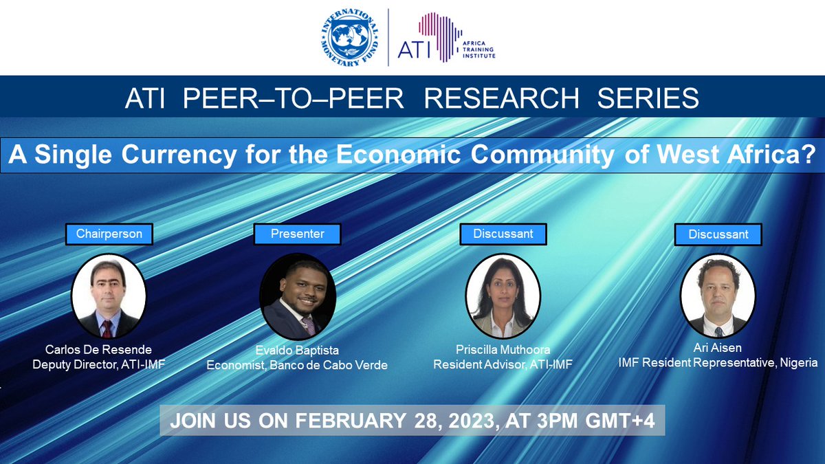 The 1st session of the 2023 ATI PEER-TO-PEER RESEARCH SERIES will be held remotely at ATI-IMF on February 28,2023 at 3PM GMT+4. Evaldo Baptista will present his paper on: “A single currency for the Economic Community of West Africa?” Click here to register:cvent.me/WqGwVW