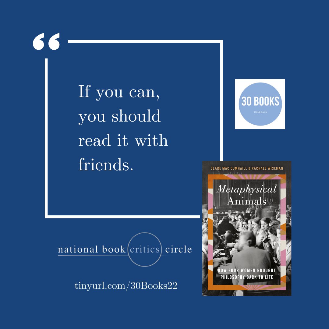 bookcritics's tweet photo. The #30Books appreciation of Metaphysical Animals by Clare Mac Cumhaill & Rachael Wiseman, a finalist for the 2022 NBCC Award for Biography, is a collaborative effort by @poetmorgan @HeatherScottP & @JennieHann. https://t.co/WIn2HVTzK2 #nbccawards #Biography https://t.co/a0Cu22s8xR