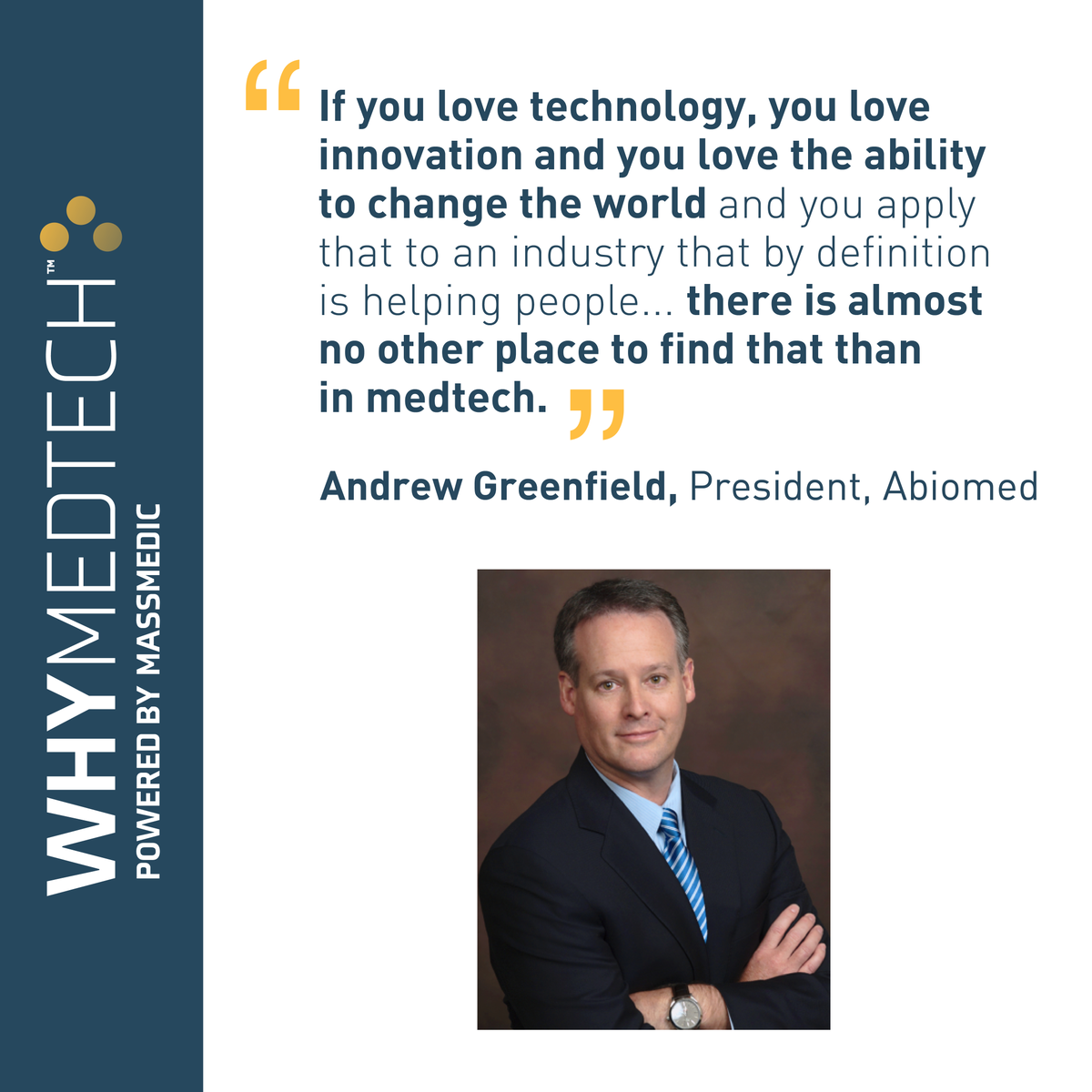 WhyMedtech's tweet photo. Andrew Greenfield, President, @Abiomed 

To learn more about Andrew's story and the #WhyMedtech campaign, visit https://t.co/zjlqjHTIEE

#medtechstories #yourstorymatters #medicaltech #medtech #shareyourwhymedtech #whymedtechstories #abiomed https://t.co/LZTZMA9iZi