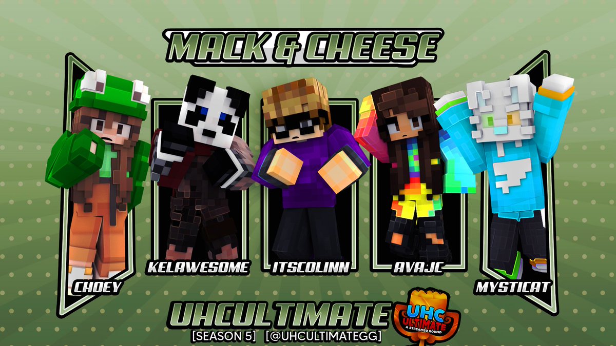 UHCUltimateGG's tweet photo. Introducing our next team for this season of UHC Ultimate! Team MACK and Cheese! 

@ItsColinn 
@kelawesome_ 
@MysticatLive 
@_AvaJC_ 
@CH0EYY 

Be sure to check out their perspectives on March 19, Sunday @ 5 PM EST! https://t.co/RalPo0DN4D