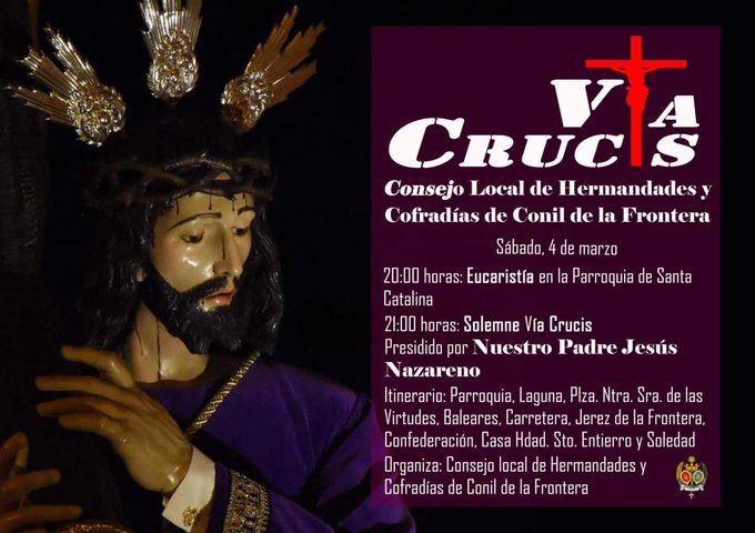 Horario e Itinerario del Vía Crucis Oficial de Hermandades presidido por Jesús Nazareno. Conil 04 de Marzo del 2023