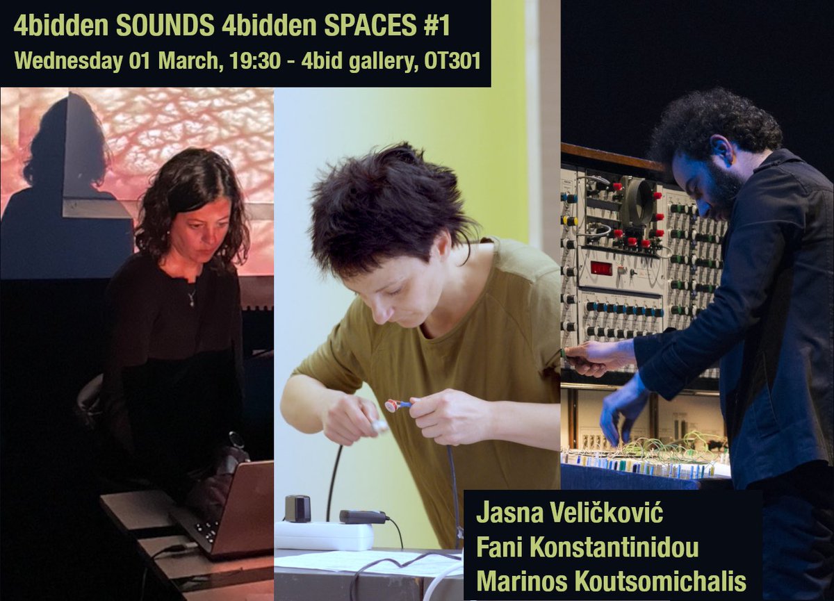 1 March, 19:30 - 4bid gallery, <a href="/OT301/">OT301 Amsterdam</a> 
12channel live electronics

Jasna Velickovic
Marinos Koutsomichalis
Fani Konstantinidou

Info ot301.nl/agenda/13367