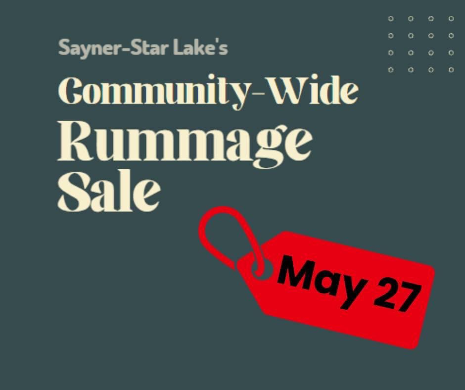 SaynerStarLake's tweet photo. Save the date for our Community-Wide Rummage Sale on May 27th!

(Please note: this is the correct date, and not March 27th as listed in the events section of the 2023 Visitor Guide.) https://t.co/MGTZCvaxlz