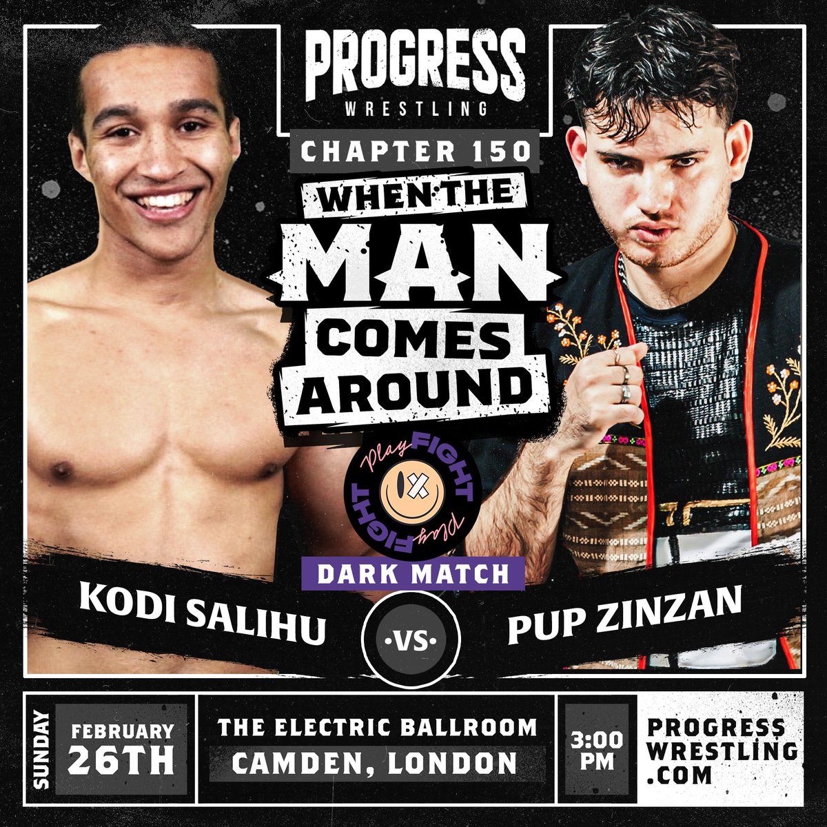 ThisIs_Progress's tweet photo. 💪 When The Man Comes Around

🤼 PlayFight Dark Match 

💪 Kodi Salihu Vs Pup Zinzan

🙌 Get a chance to see two up &amp; coming wrestlers before #Chapter150 starts at 3PM.

🎟️ Get your tickets here:
https://t.co/g5dlNS6SbZ

#PROGRESSWrestling #Wrestling https://t.co/sxMFXjBGzP