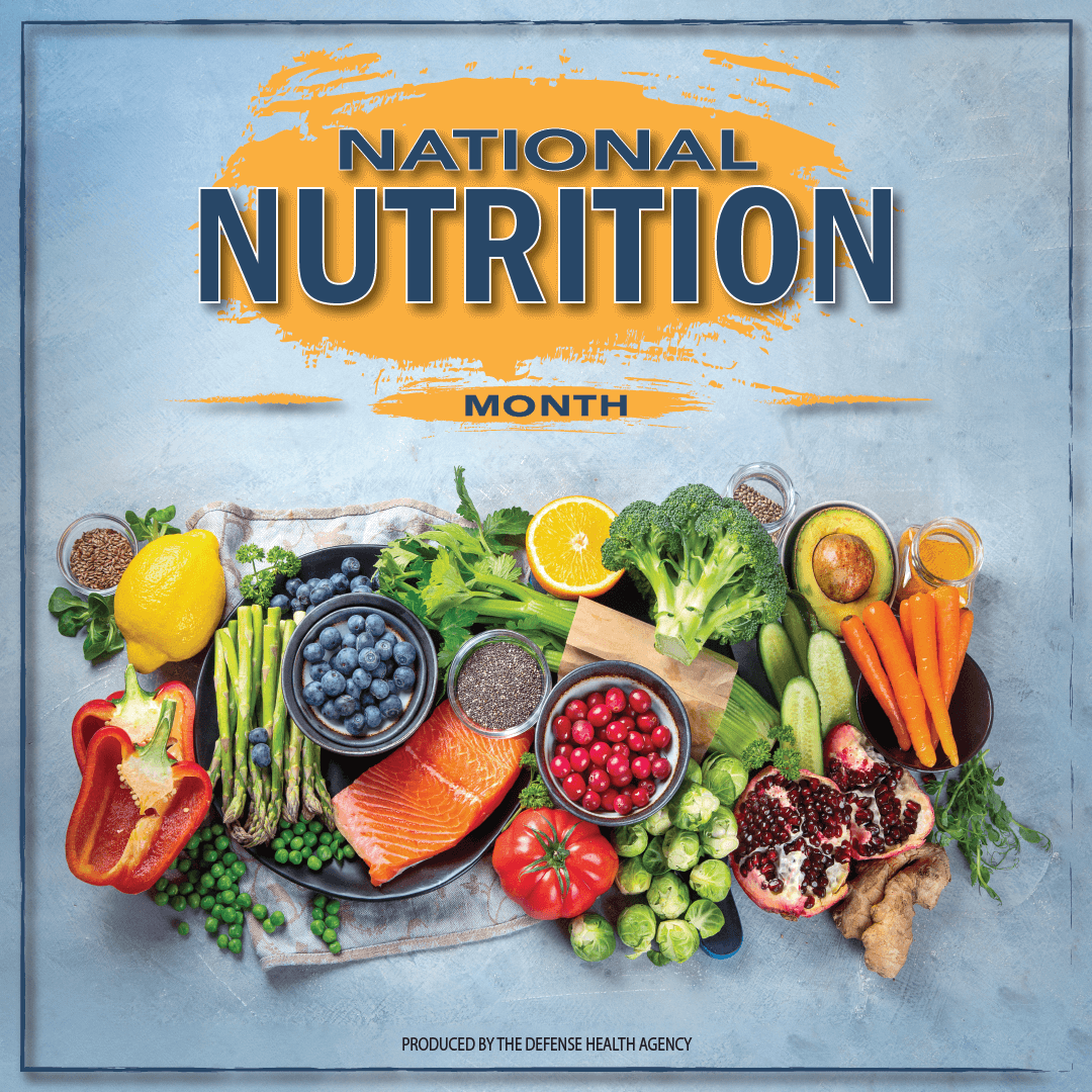 Proper nutrition is good for your general health, and it can help also help prevent you from getting sick. Find out more: health.mil/Nutrition #NationalNutritionMonth