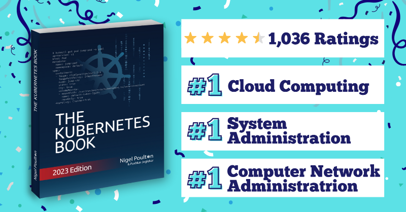 nigelpoulton's tweet photo. Woke up to find we've smashed through 1000 ratings on Amazon. What a great community, thanks for the support. Best birthday present I could ask for!
#kubernetes #indieauthor #kubernetestraining
