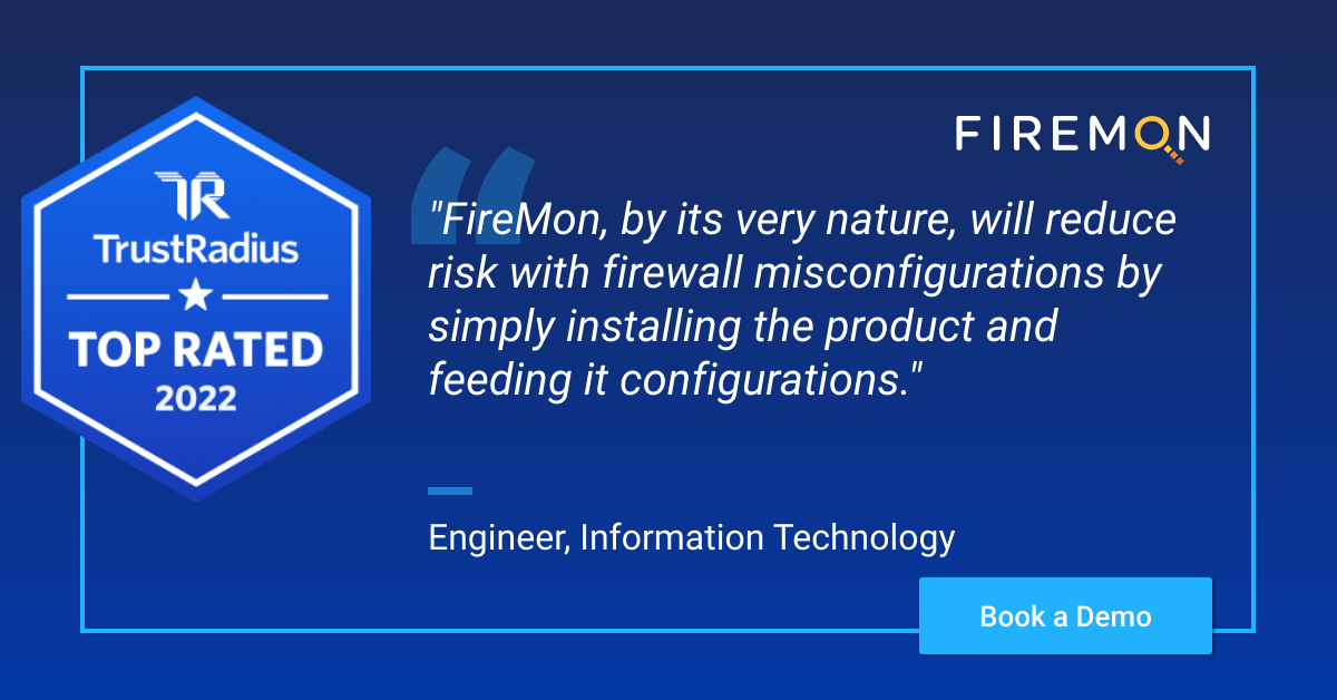 FireMon's tweet photo. This IT company utilized FireMon’s capabilities to reduce risk within their firewall. See how FireMon can assist your company by booking a demo. 

Read the full review here: https://t.co/aUphVRDA7E  

#reducerisk #trustradius #firemon #cybersecurity #cloudsecurity https://t.co/sTiPqA9095