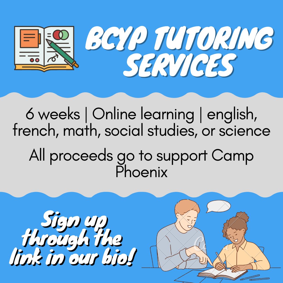 Introducing BCYP's tutoring program! Students in grades K-9 can learn with us for a low prices, with all proceeds going to BCYP's Camp Phoenix. Email anna.hulbert@bcyp.org for more information!