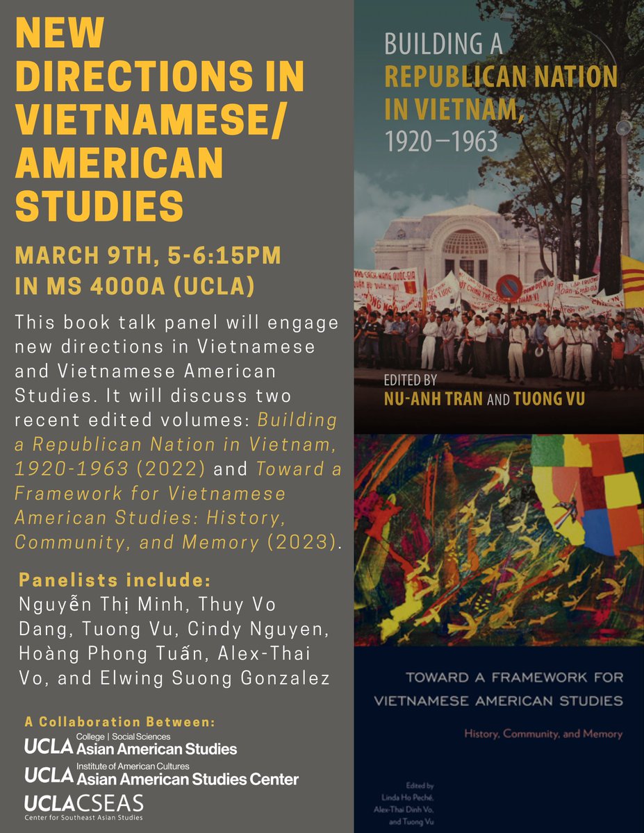 evynelevyn's tweet image. Excited to host this in-person panel on "New Directions in Vietnamese/American Studies" next month at UCLA!  @thuyvodang