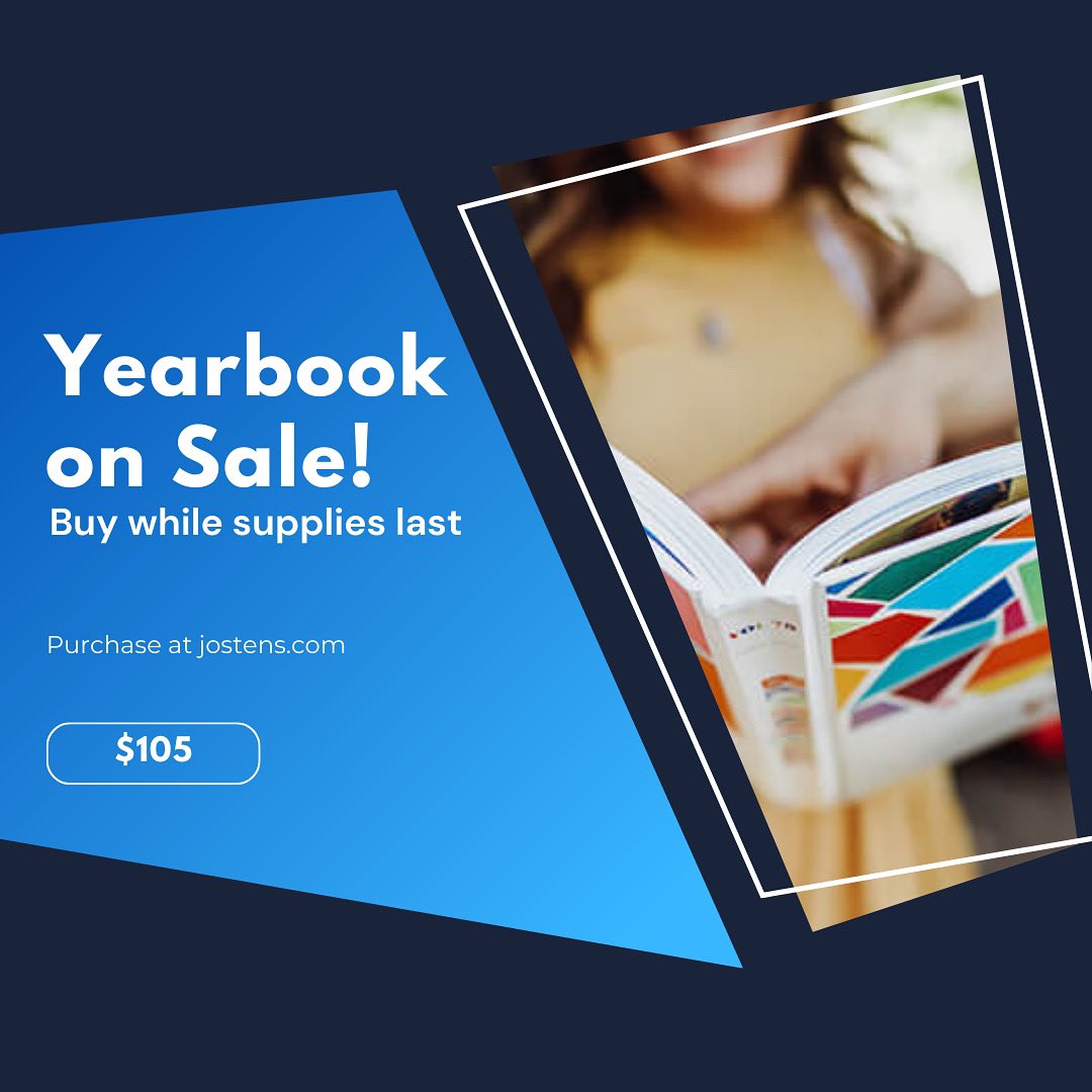 Buy the yearbook while supplies last. Purchase at Jostens.com