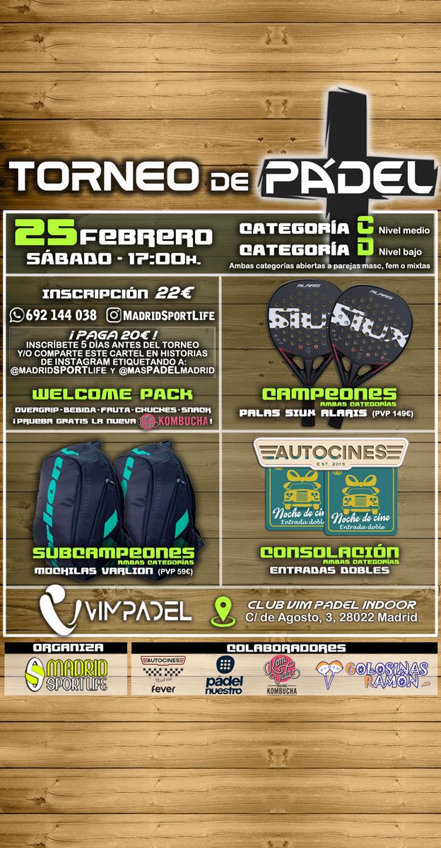 MadridSportLife's tweet photo. 📢 TORNEO DE PÁDEL

📆 Sábado 25 febrero
⏰ 17:00h
📍 Club @vimpadel 

🔶 Categoría C (nivel medio)
🔷 Categoría D (nivel bajo)

📲 Inscripciones en https://t.co/YLZl2bzUvb

🔸 Colaboran:
@padelnuestro_es 
@autocinesmadrid 
@KOMVIDAKOMBUCHA 
@GolosinasRamon https://t.co/qX29NZjoLK